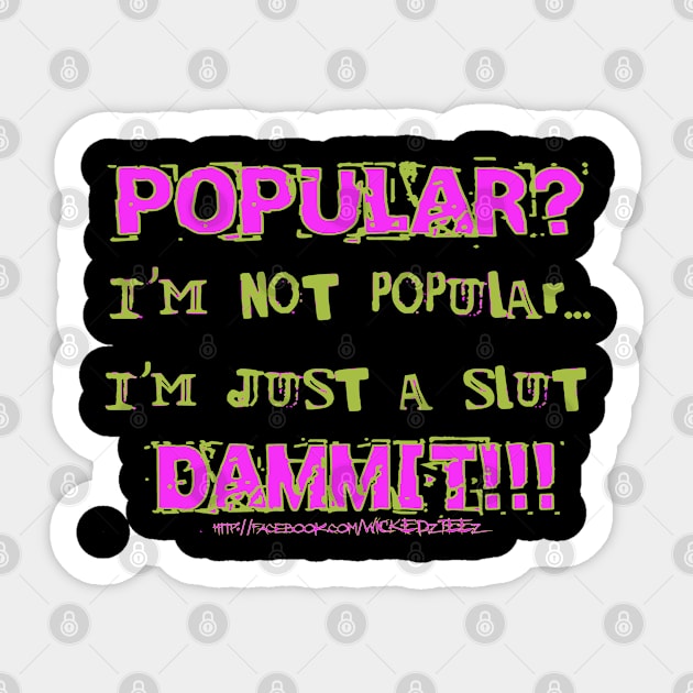 Popular Sticker by Wicked9mm